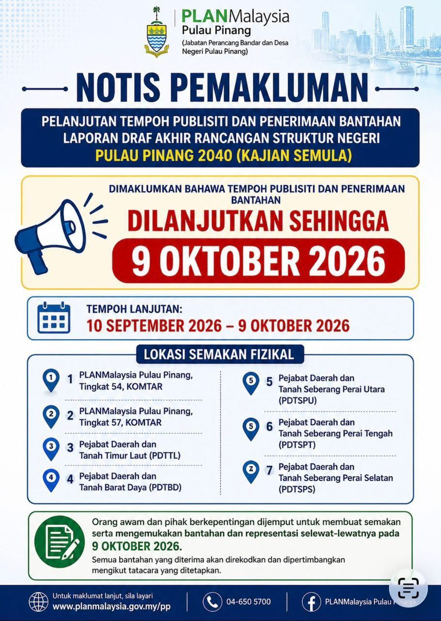 LANJUTAN TEMPOH PUBLISITI DAN PENERIMAAN BANTAHAN LAPORAN DRAF AKHIR RANCANFAN STRUKTUR PENANG